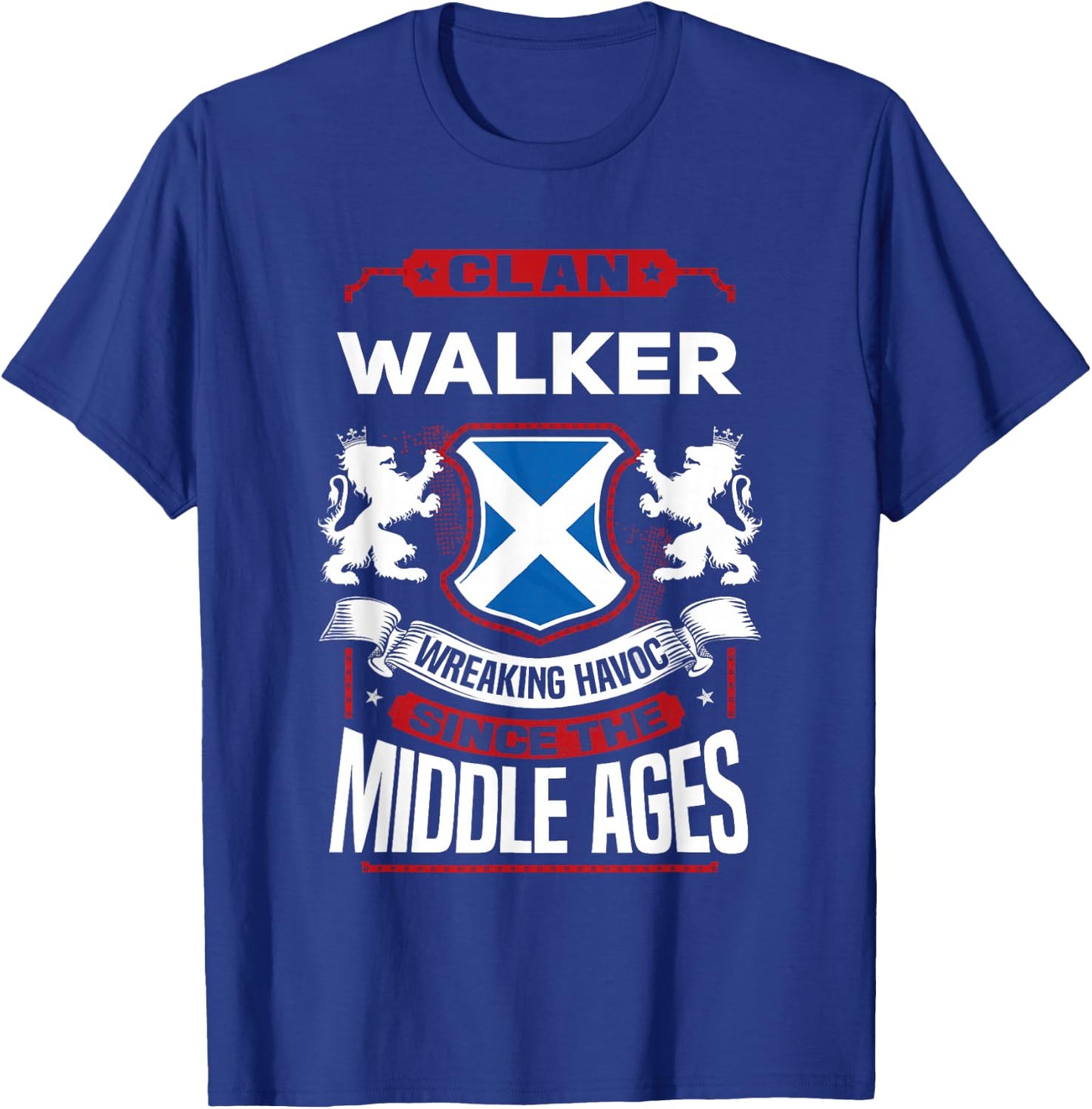 Clan Walker Scottish Surname Family Reunion Scotland T-Shirt - T-Shirt | Royal