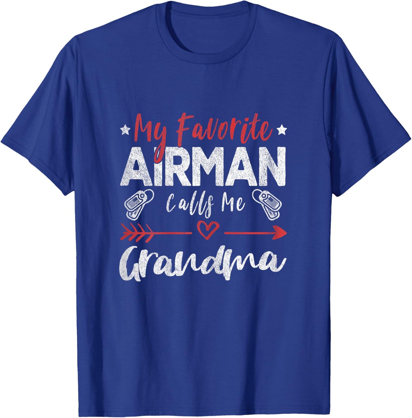 My Favorite Airman Calls Me Grandma Air Force Soldier T-Shirt - T-Shirt | Royal
