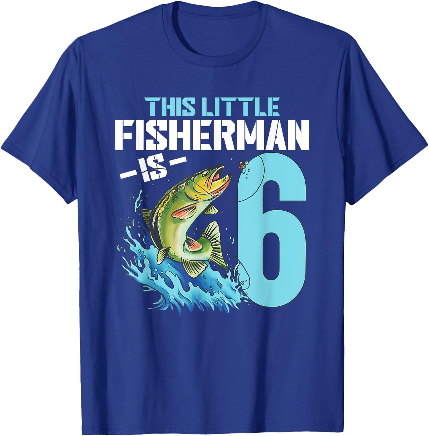 Boys Fishing Birthday Shirt 6 Year Old Boy Fisherman Kids T-Shirt - T-Shirt | Royal