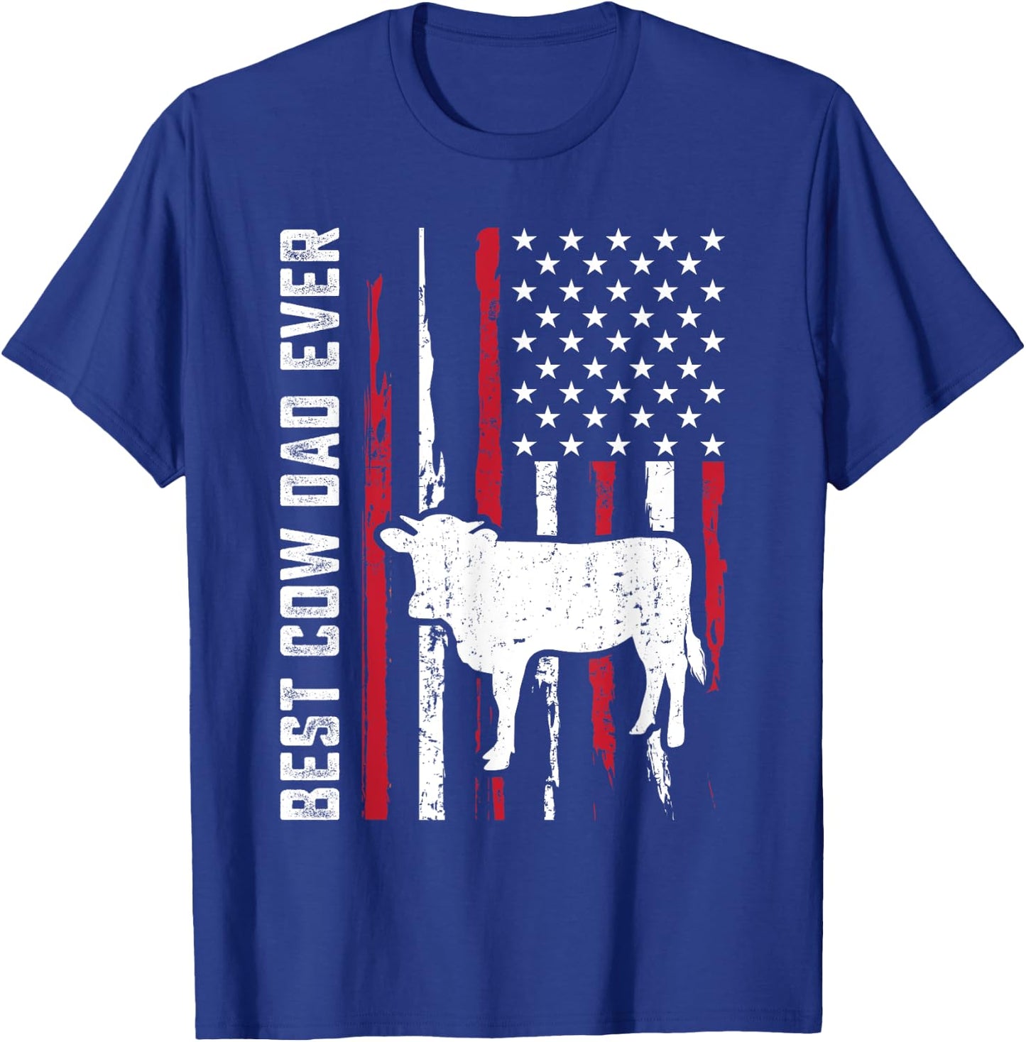 best cow dad ever for cowboy Farmer cows moo Fathers Day T-Shirt - T-Shirt | Royal