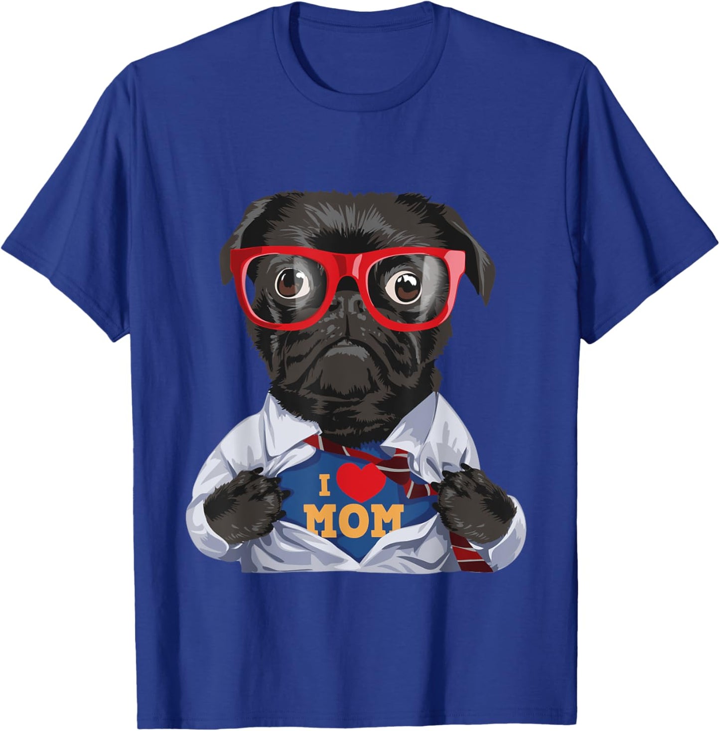 I Love Mom - Mother's Day Pug Owner Dog Lover Pet Trainer T-Shirt - T-Shirt | Royal