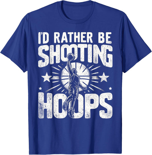 I'd Rather Be Shooting Hoops, Men, Women's Basketball Fans T-Shirt - T-Shirt | Royal