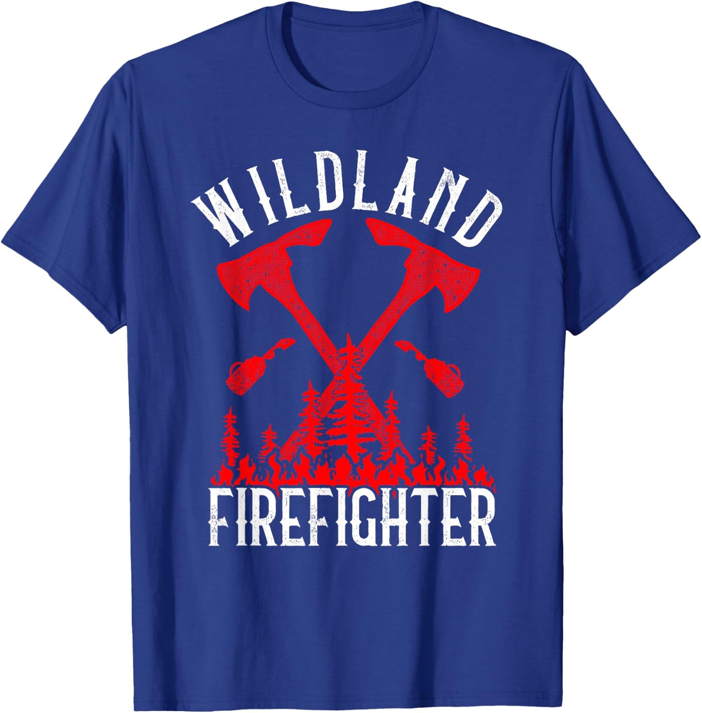 Wildland Firefighter Forest Fire Fighting Flaming Trees T-Shirt - T-Shirt | Royal