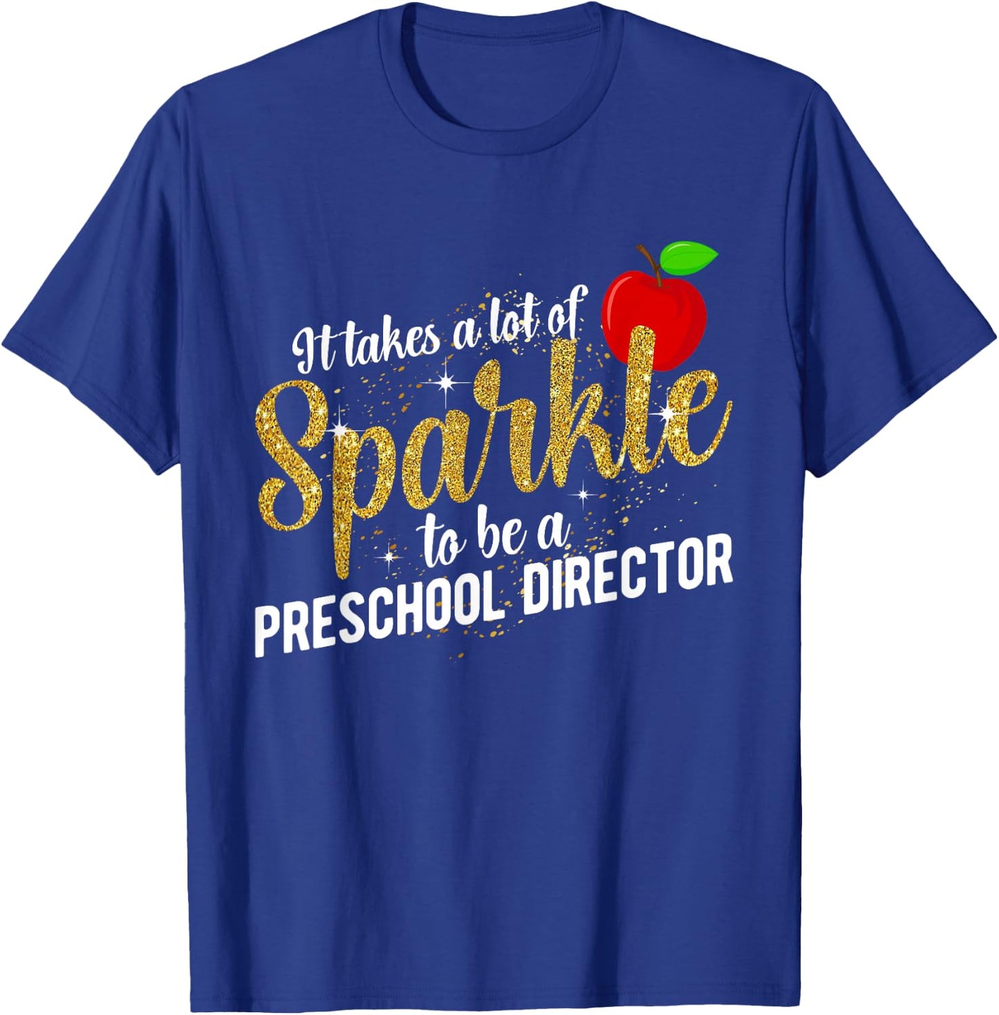 To Be A Preschool Director Of Preschool Directors T-Shirt - T-Shirt | Royal