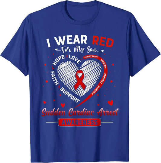 I Wear Red For My Son Sudden Cardiac Arrest Awareness Ribbon T-Shirt - T-Shirt | Royal
