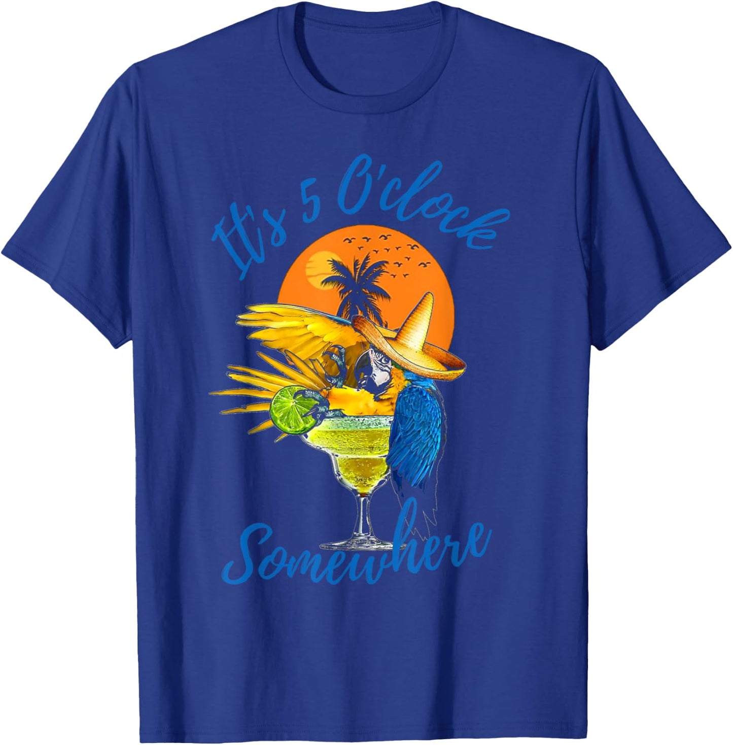 It Is 5 O'clock Somewhere Drinking Parrot T-Shirt - T-Shirt | Royal