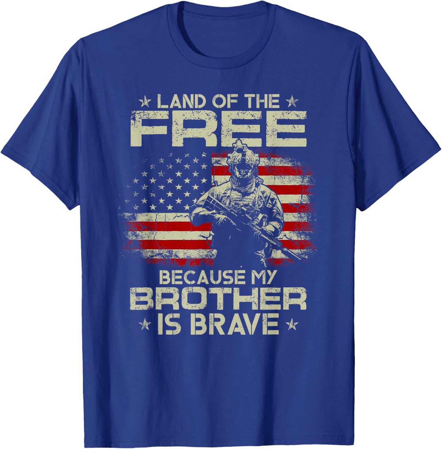 USA Veteran Land Of The Free Because My Brother Is Brave T-Shirt - T-Shirt | Royal
