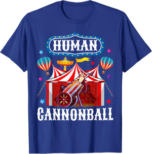 Cannonball Carnival Stuff Human Cannonball Circus Costume T-Shirt - T-Shirt | Royal