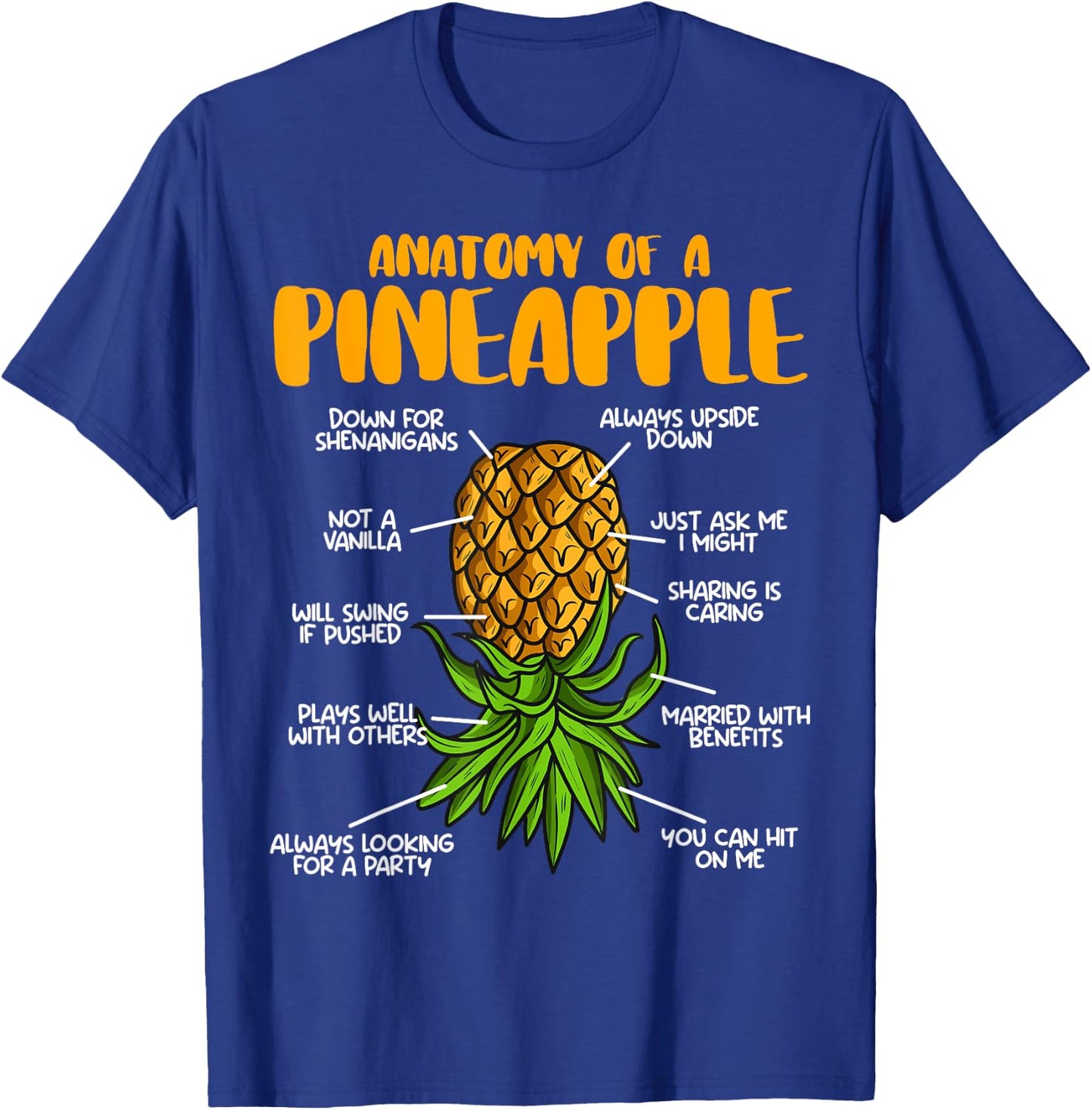 Anatomy Of Pineapple Swinger Upside Down Pineapple T-Shirt - T-Shirt | Royal