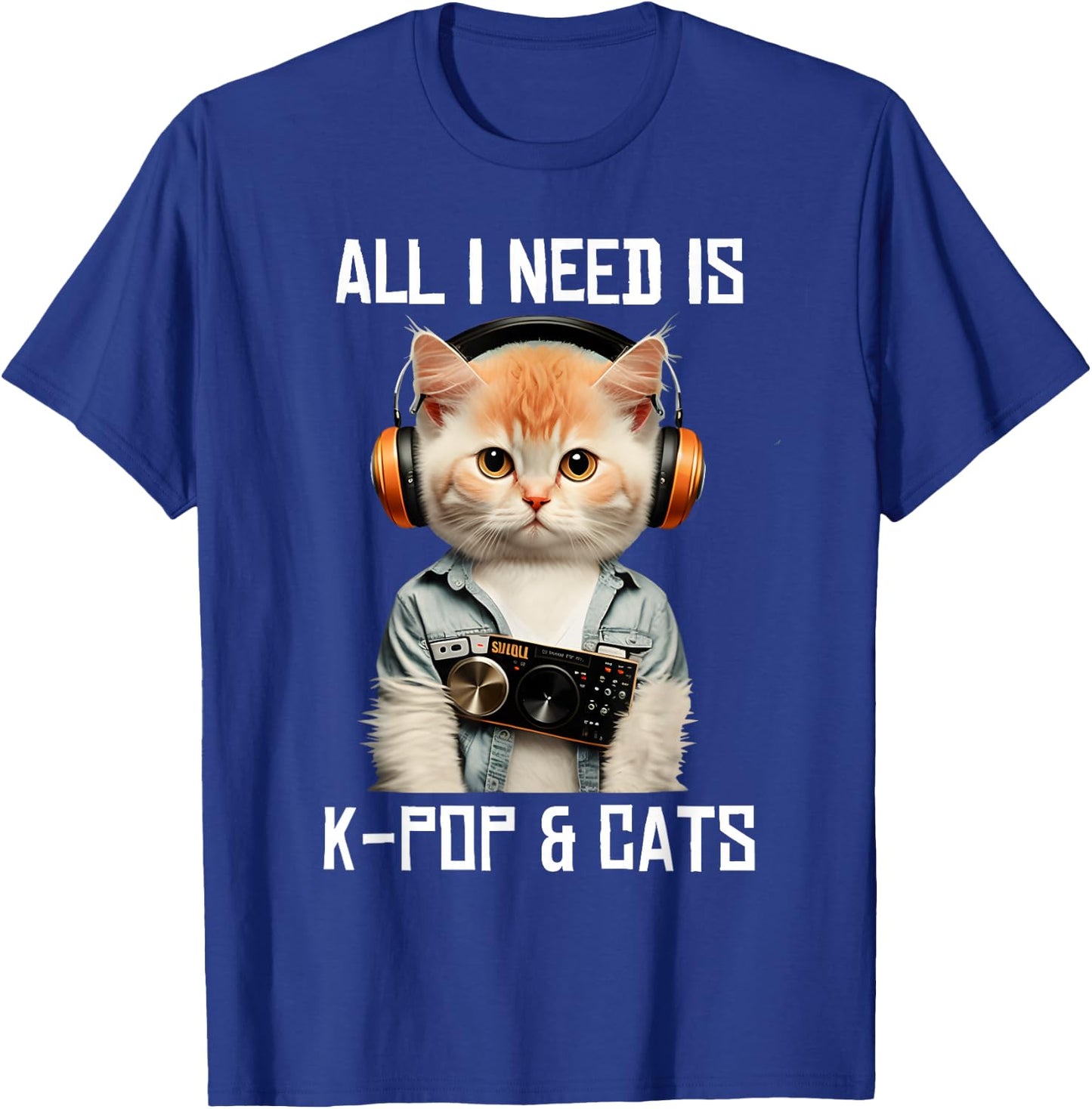 All I Need Is K-Pop and Cats KPop Music Outfit Dress Korean T-Shirt - T-Shirt | Royal