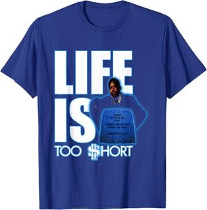 Too Short - Life Is T-Shirt - T-Shirt | Royal