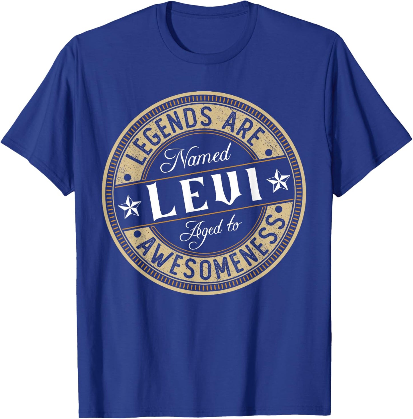 Levi | Legends are Named | Levi T-Shirt - T-Shirt | Royal