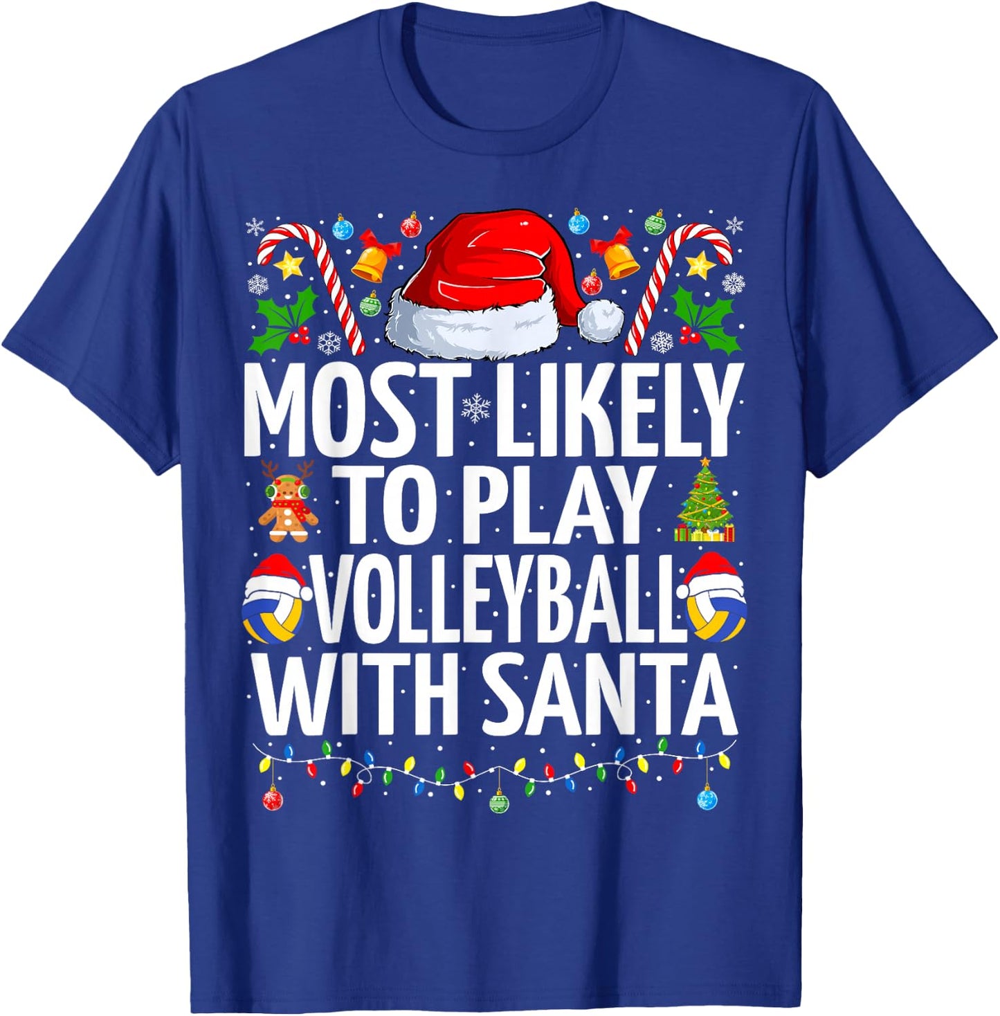 Most Likely To Play Volleyball Santa Christmas Volleyball T-Shirt - T-Shirt | Royal