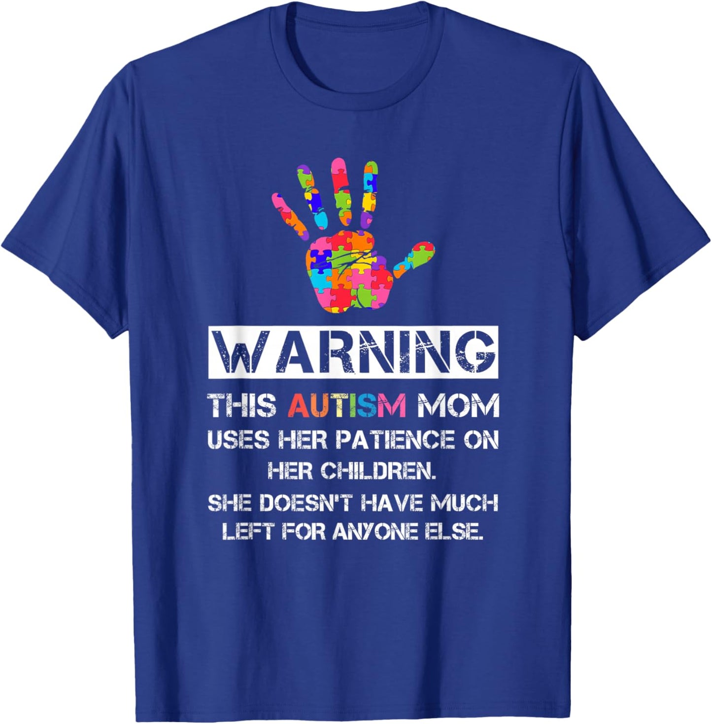 Autism Awareness Warning This Autism Mom T-Shirt - T-Shirt | Royal
