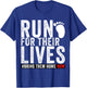 Bring Them Home Now Shirt Run for Their Lives men women T-Shirt - T-Shirt | Royal