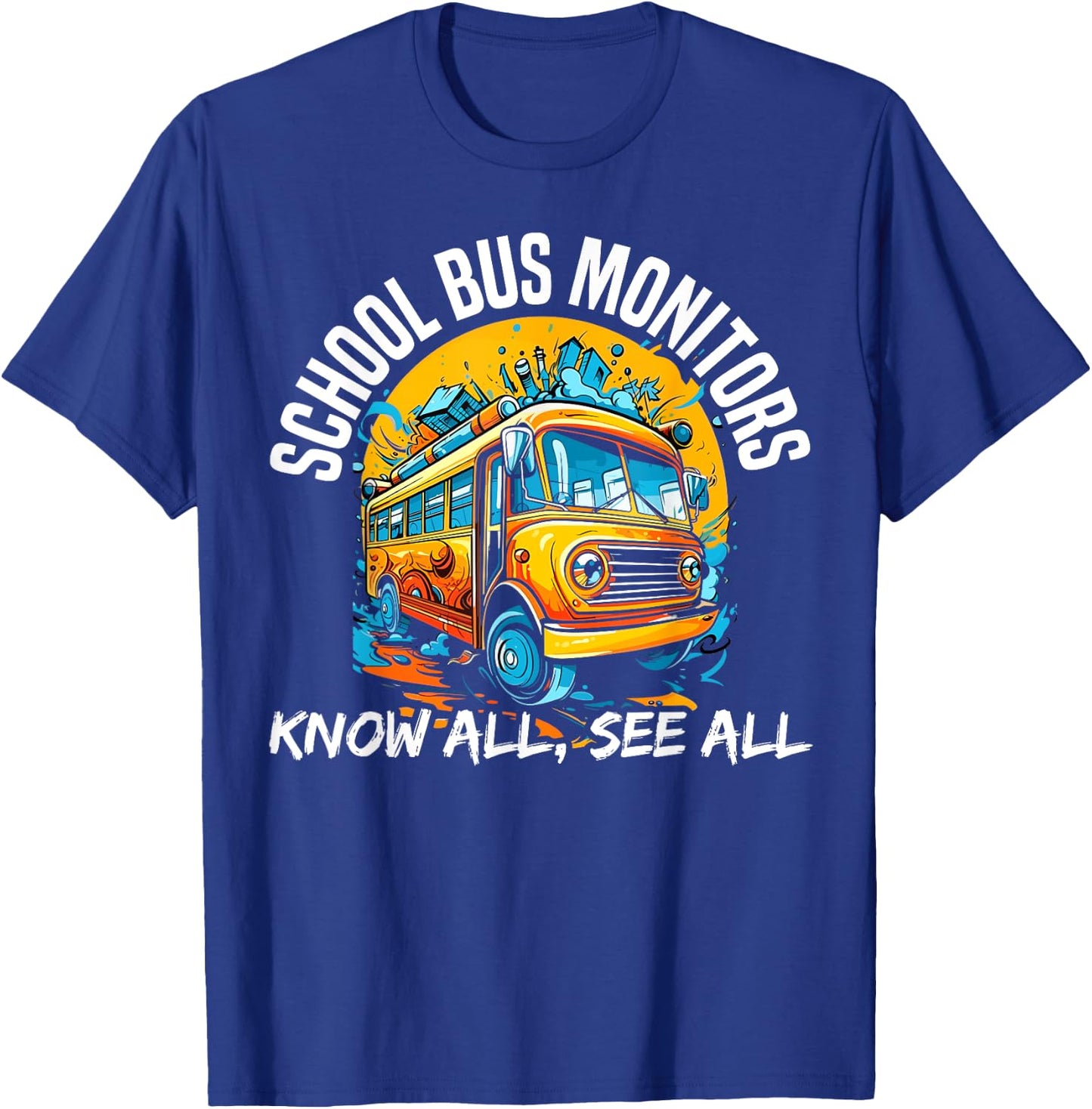 School Bus Monitor Bus Aide Attendant Bus Monitor T-Shirt - T-Shirt | Royal