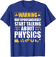 Cute Physics Art Women Physics Teacher Geeky Science T-Shirt - T-Shirt | Royal