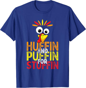 Huffin and Puffin for Stuffin Funny Thanksgiving Turkey Trot T-Shirt - T-Shirt | Royal