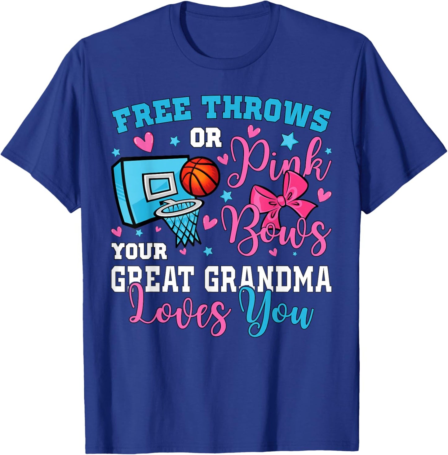 Free Throws or Pink Bows Great Grandma Loves You Baby T-Shirt - T-Shirt | Royal