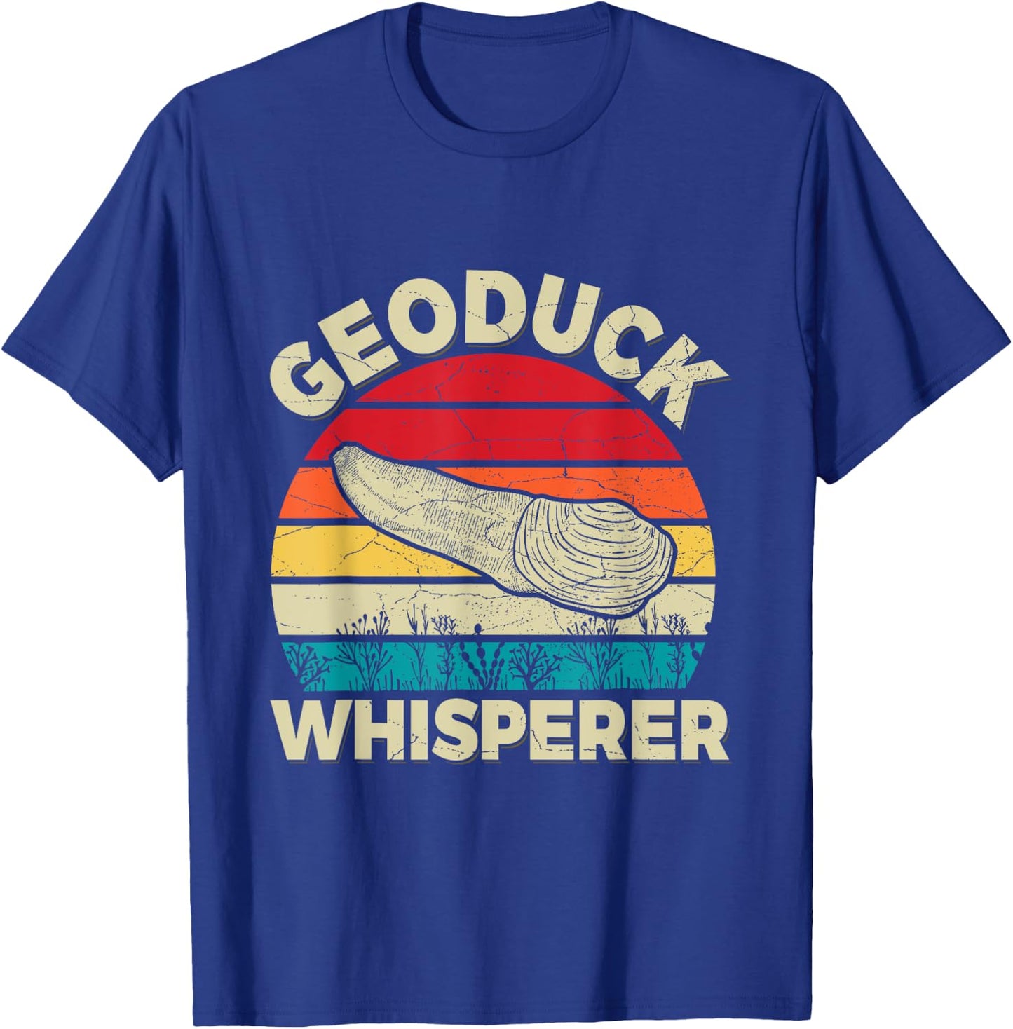 Geoduck Whisperer Design for a Geoduck Expert T-Shirt - T-Shirt | Royal