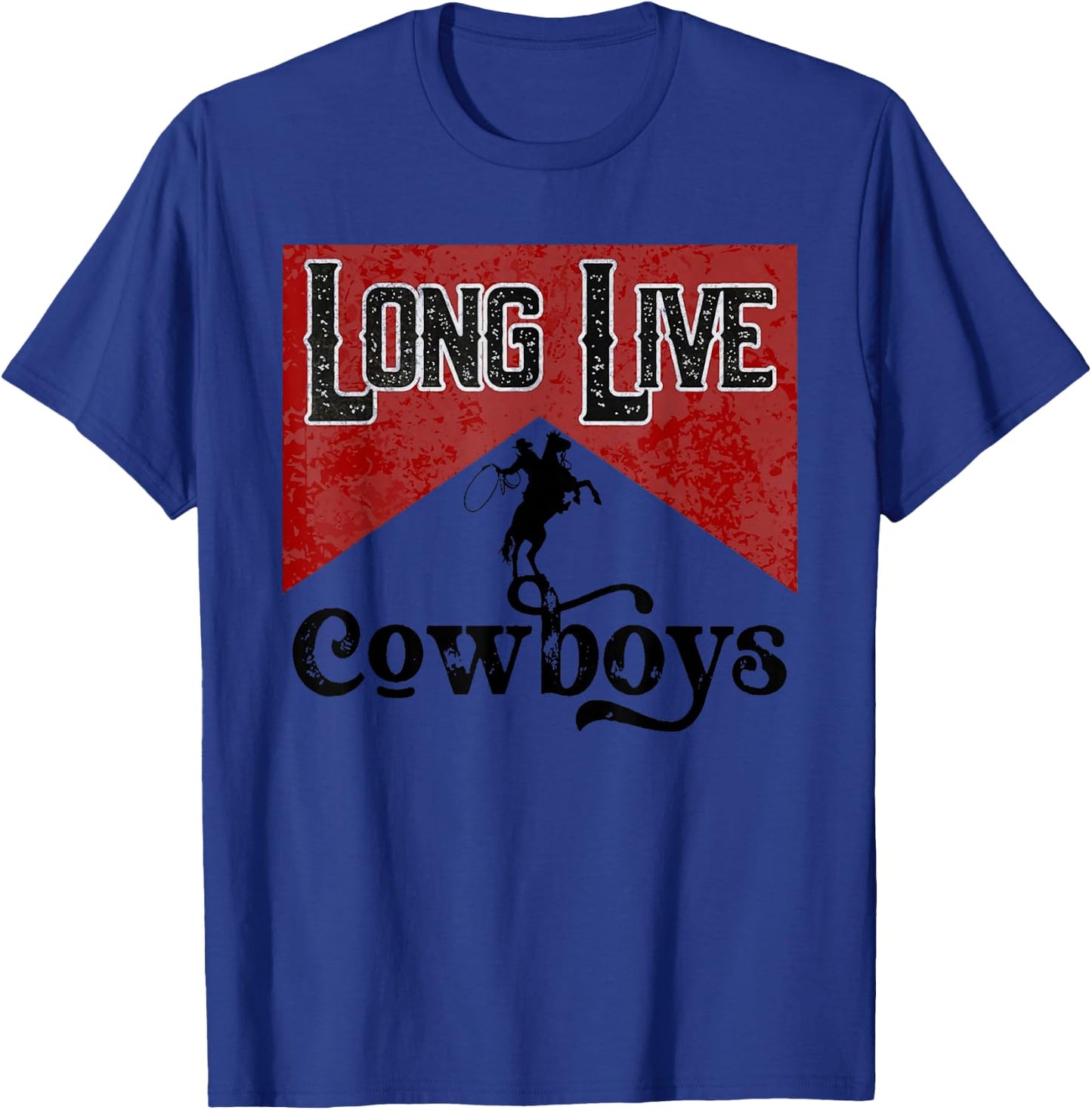 Long Live Howdy Rodeo Western Country Southern Cowboys T-Shirt - T-Shirt | Royal