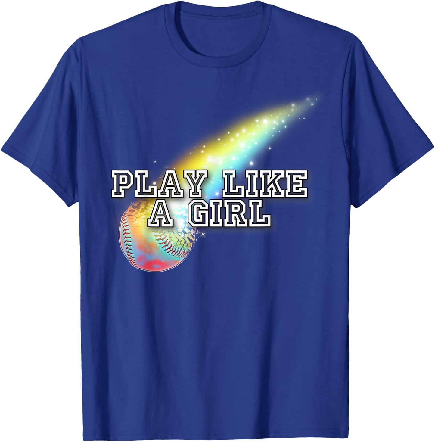 Play Like A Girl - Softball Gear For Girls, Teens & Moms T-Shirt - T-Shirt | Royal