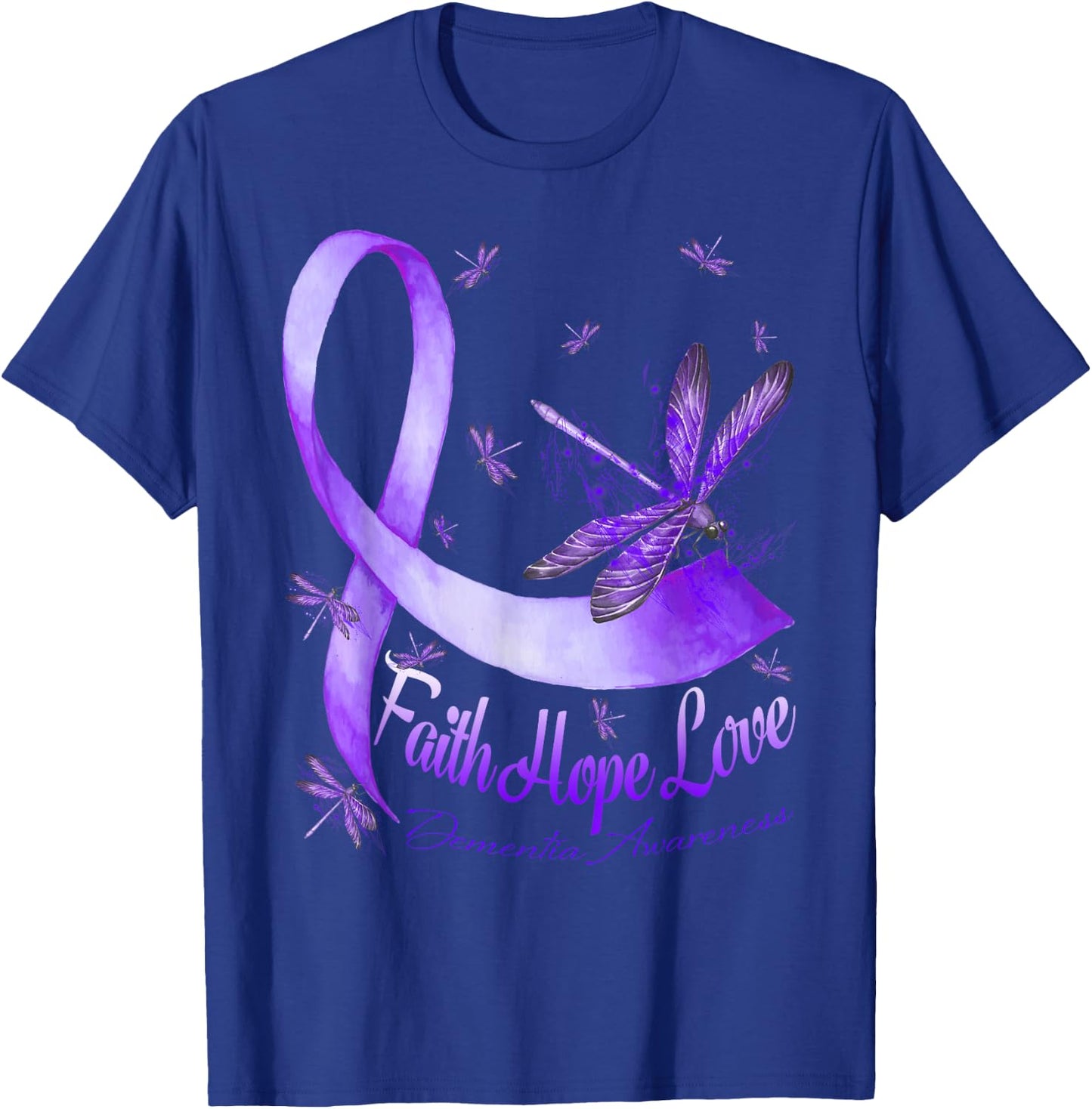 Faith Hope Love Dementia Awareness Dragonfly T-Shirt - T-Shirt | Royal