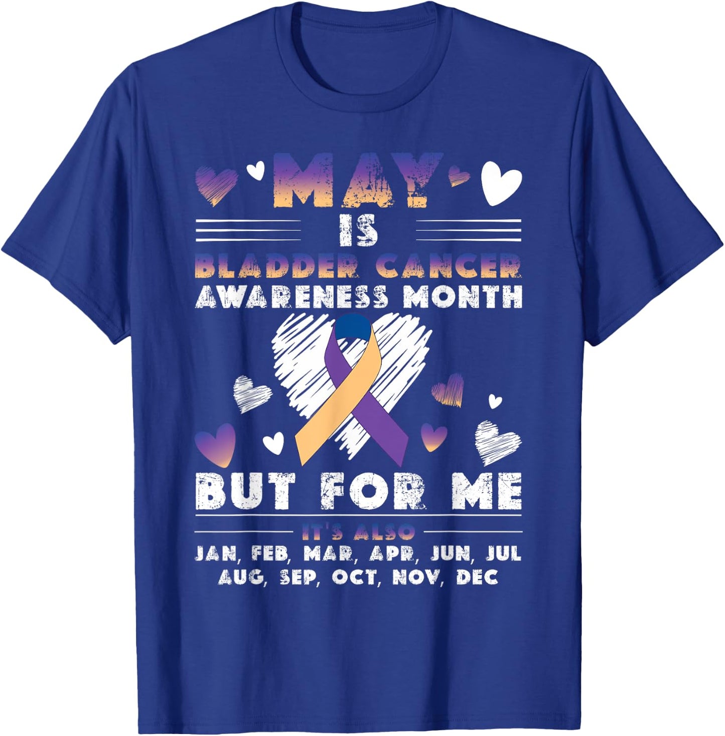 May Is Bladder Cancer Awareness Month Warrior Survivor Women T-Shirt - T-Shirt | Royal