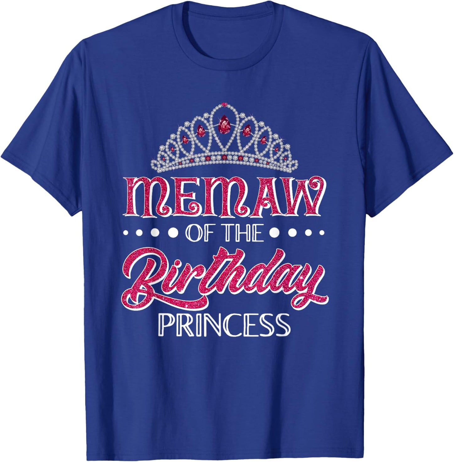 Memaw Of The Birthday Princess Girls Party Matching T-Shirt - T-Shirt | Royal