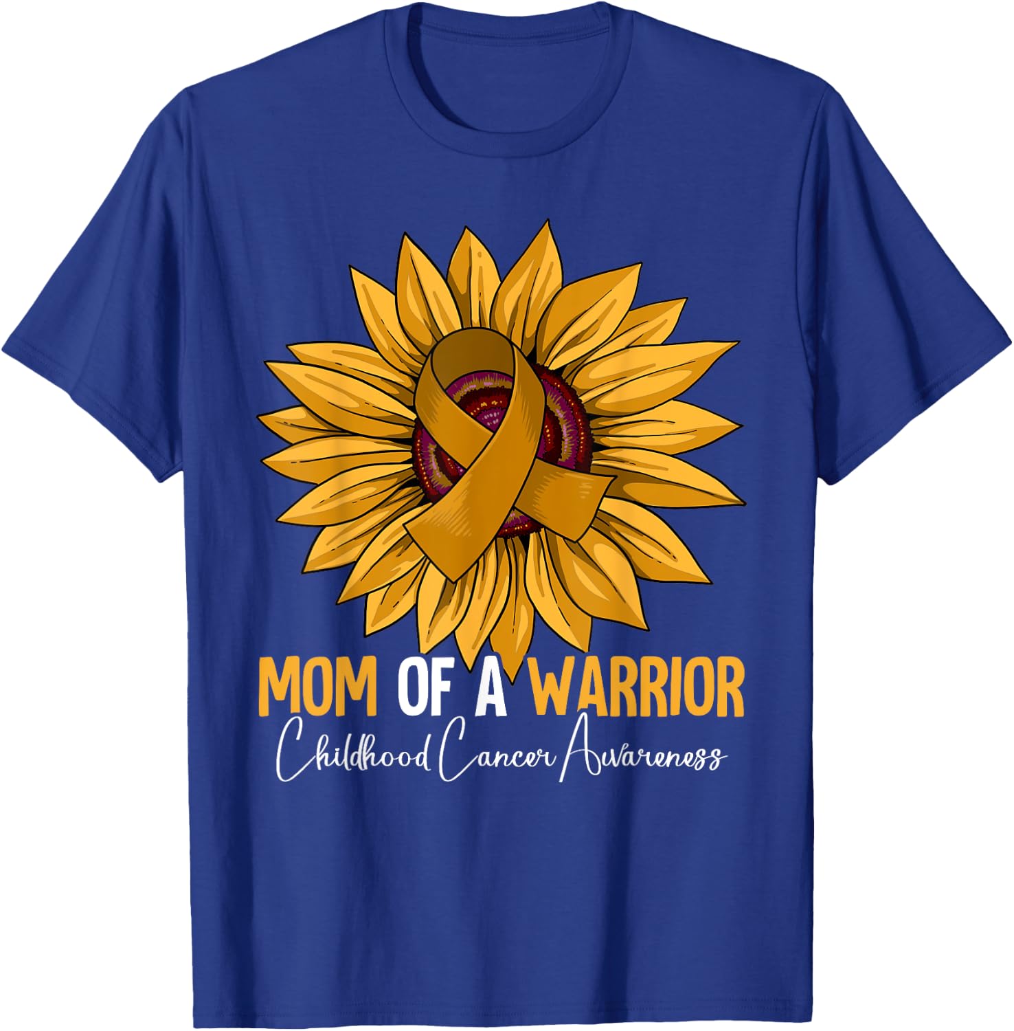 Mom Of A Warrior Childhood Cancer Awareness T-Shirt - T-Shirt | Royal