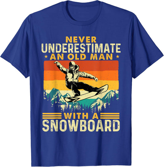 Never Underestimate An Old Man - Snowboarding Snowboarder T-Shirt - T-Shirt | Royal