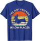 I've Got Friends In Low Places Funny Dachshund Wiener Dog T-Shirt - T-Shirt | Royal
