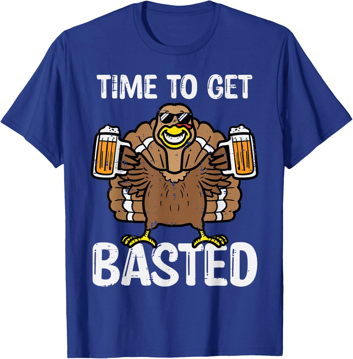 Time To Get Basted Funny Thanksgiving Turkey Day Men Women T-Shirt - T-Shirt | Royal