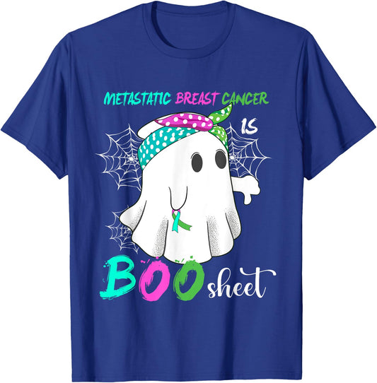 Metastatic Breast Cancer is Boo Sheet Halloween Costume T-Shirt - T-Shirt | Royal