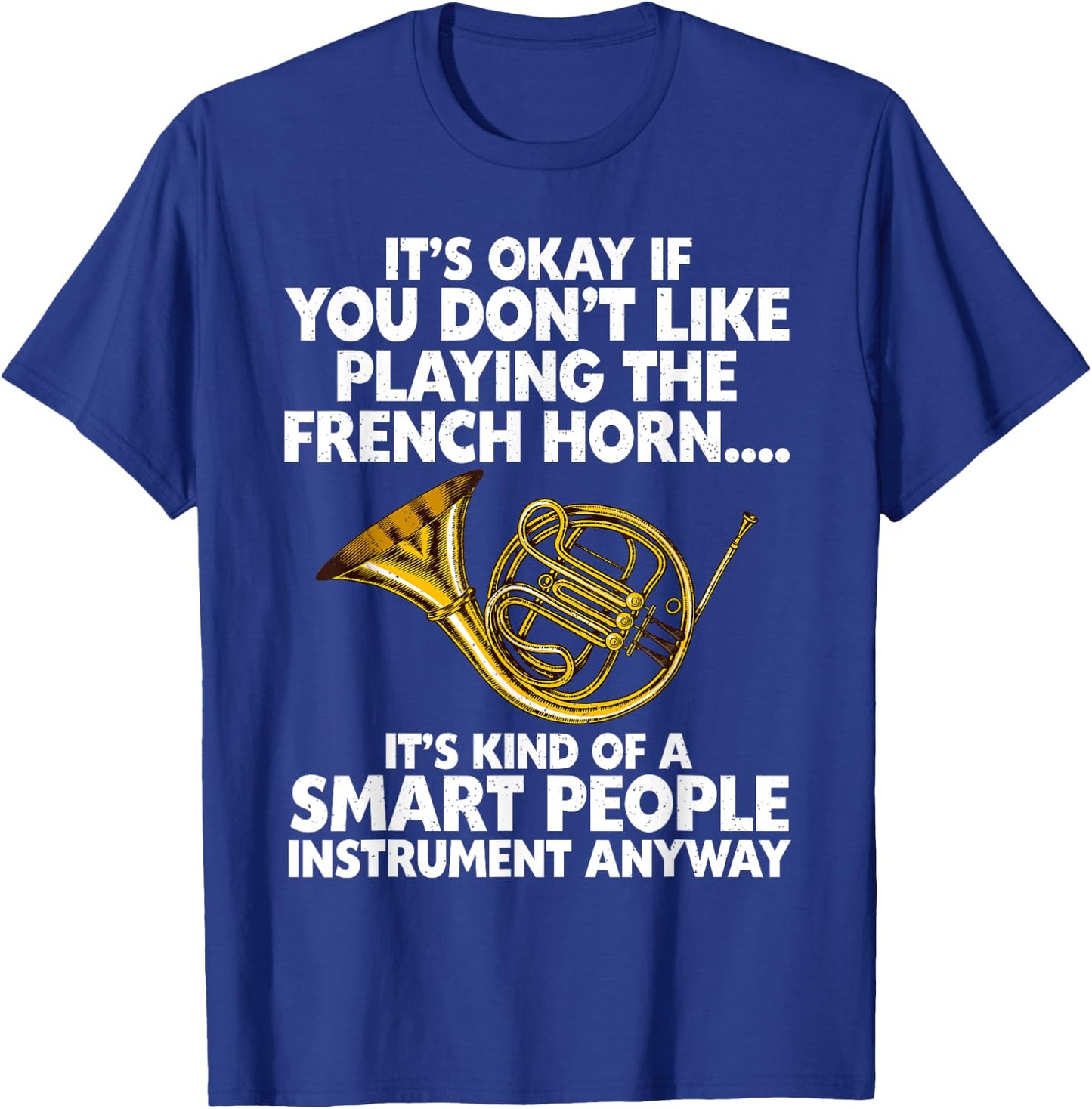 Funny French Horn Art Women Hornist Jazz Music Lover T-Shirt - T-Shirt | Royal