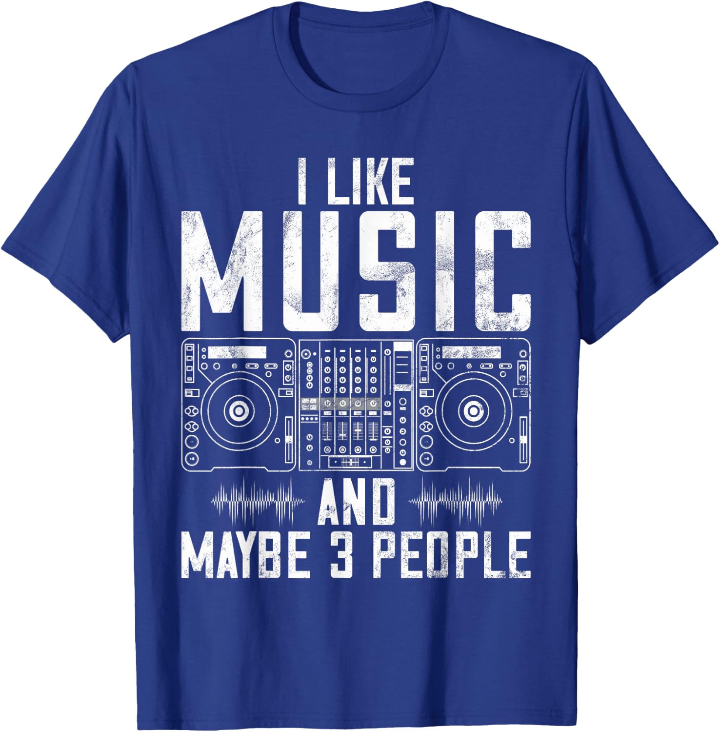 I like Music and maybe 3 People DJ T-Shirt - T-Shirt | Royal