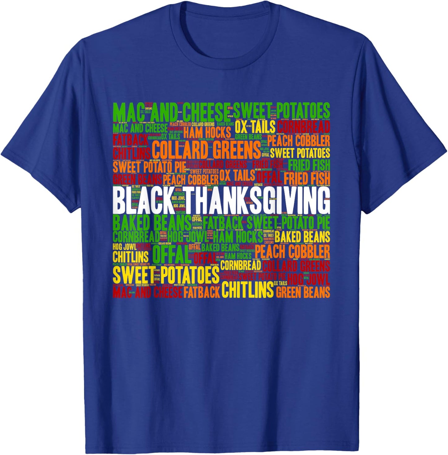 African American Thanksgiving Tradition Foods T-Shirt - T-Shirt | Royal