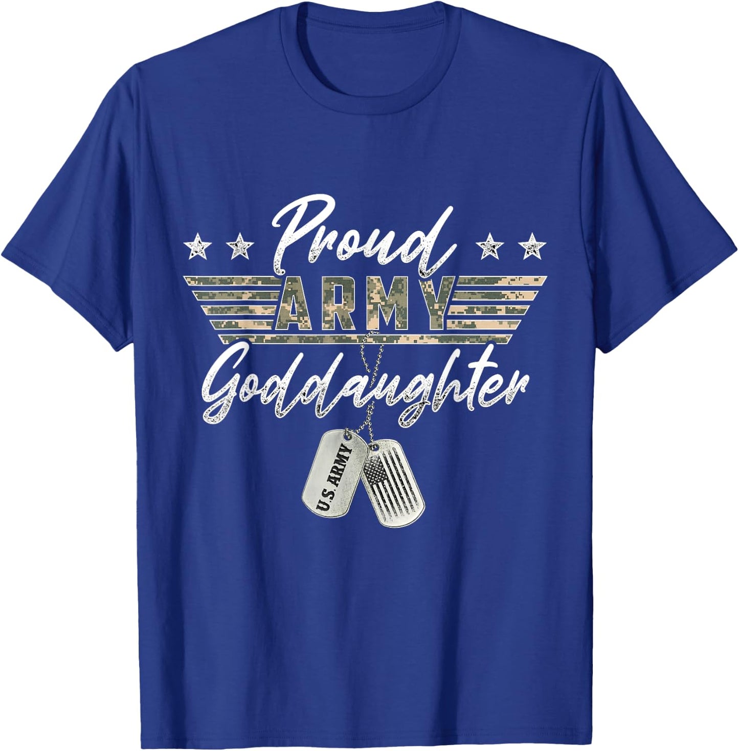 Proud Army Goddaughter American Veteran Military T-Shirt - T-Shirt | Royal