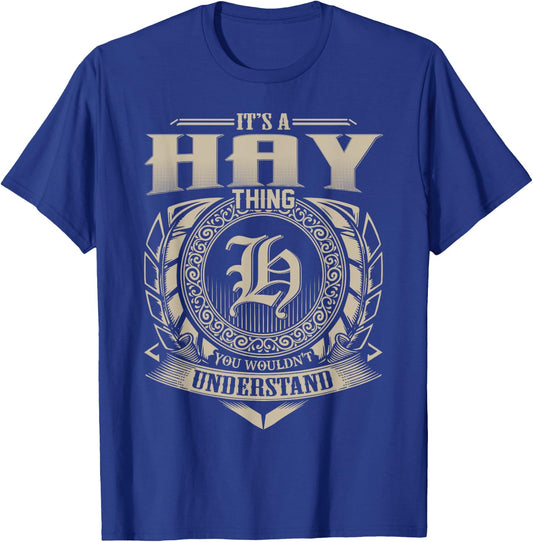 It's A HAY Thing You Wouldn't Understand Name Vintage T-Shirt - T-Shirt | Royal