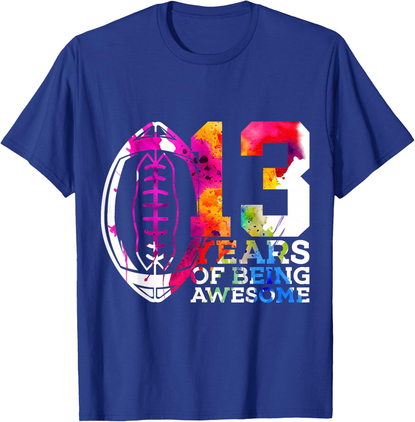 13 Years of Being Awesome Football 13th Birthday T-Shirt - T-Shirt | Royal