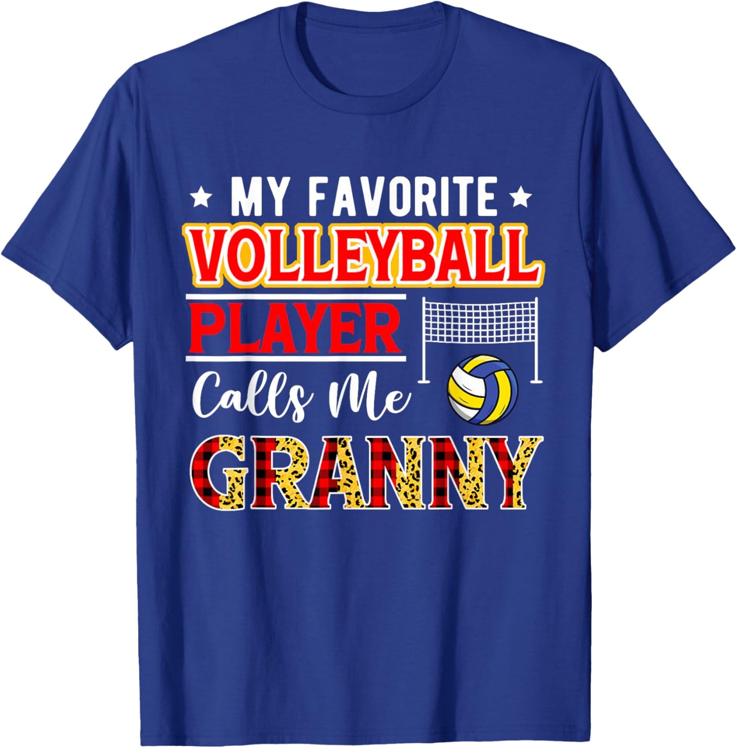 My Favorite Volleyball Player Calls Me Granny Mother's Day T-Shirt - T-Shirt | Royal