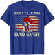 Best Cluckin Dad Ever American Flag Chicken Dad 4th of July T-Shirt - T-Shirt | Royal