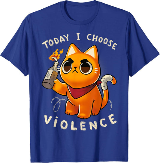 Today I choose violence - Angry Kitty Protest T-Shirt - T-Shirt | Royal