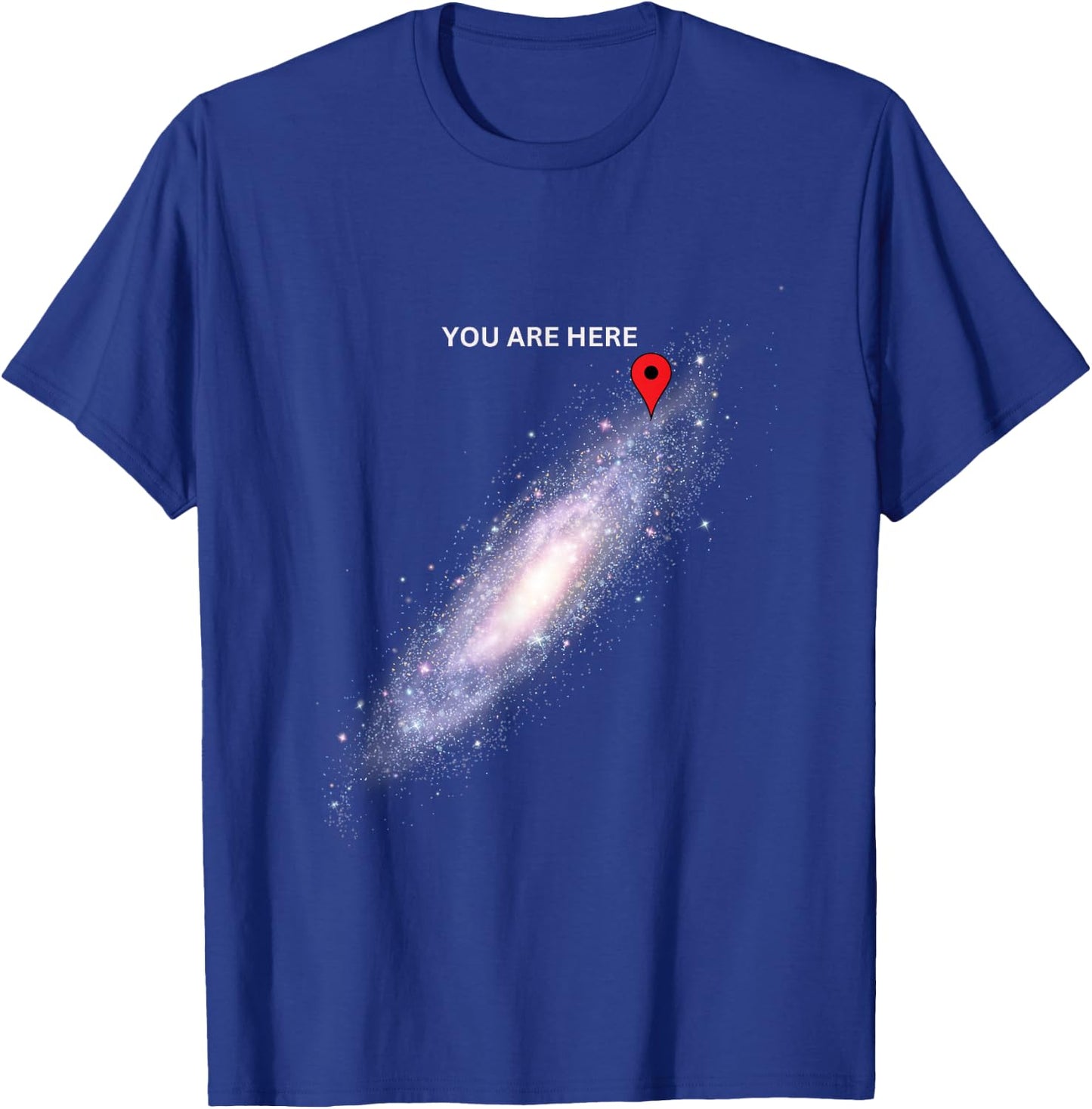 Galaxy Science Geek You are here Space T-Shirt - T-Shirt | Royal