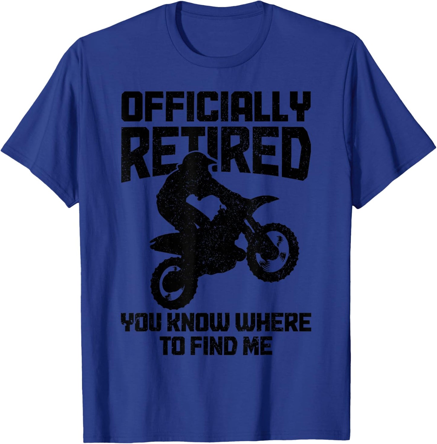 Motocross Retired Funny Retirement MX Dirt Bike T-Shirt - T-Shirt | Royal