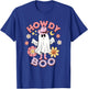 Howdy Boo funny ghost pink boots western halloween T-Shirt - T-Shirt | Royal