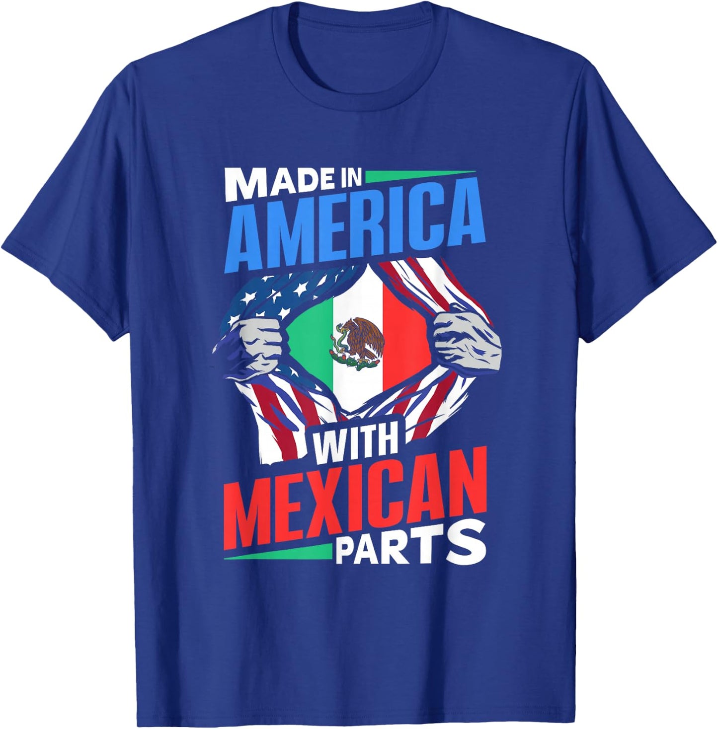 Made in America with Mexican Parts Country Mexico T-Shirt - T-Shirt | Royal