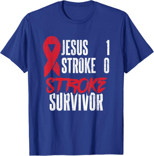 Jesus 1 Stroke 0 Stoke Awareness Stroke Survivor T-Shirt - T-Shirt | Royal
