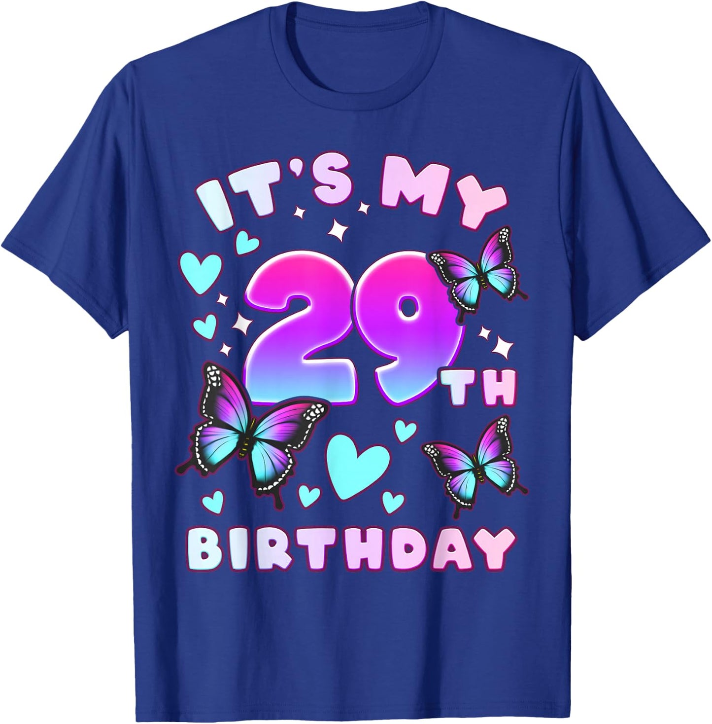 29th Birthday, Girl 29 years, Butterflies and Number 29 T-Shirt - T-Shirt | Royal