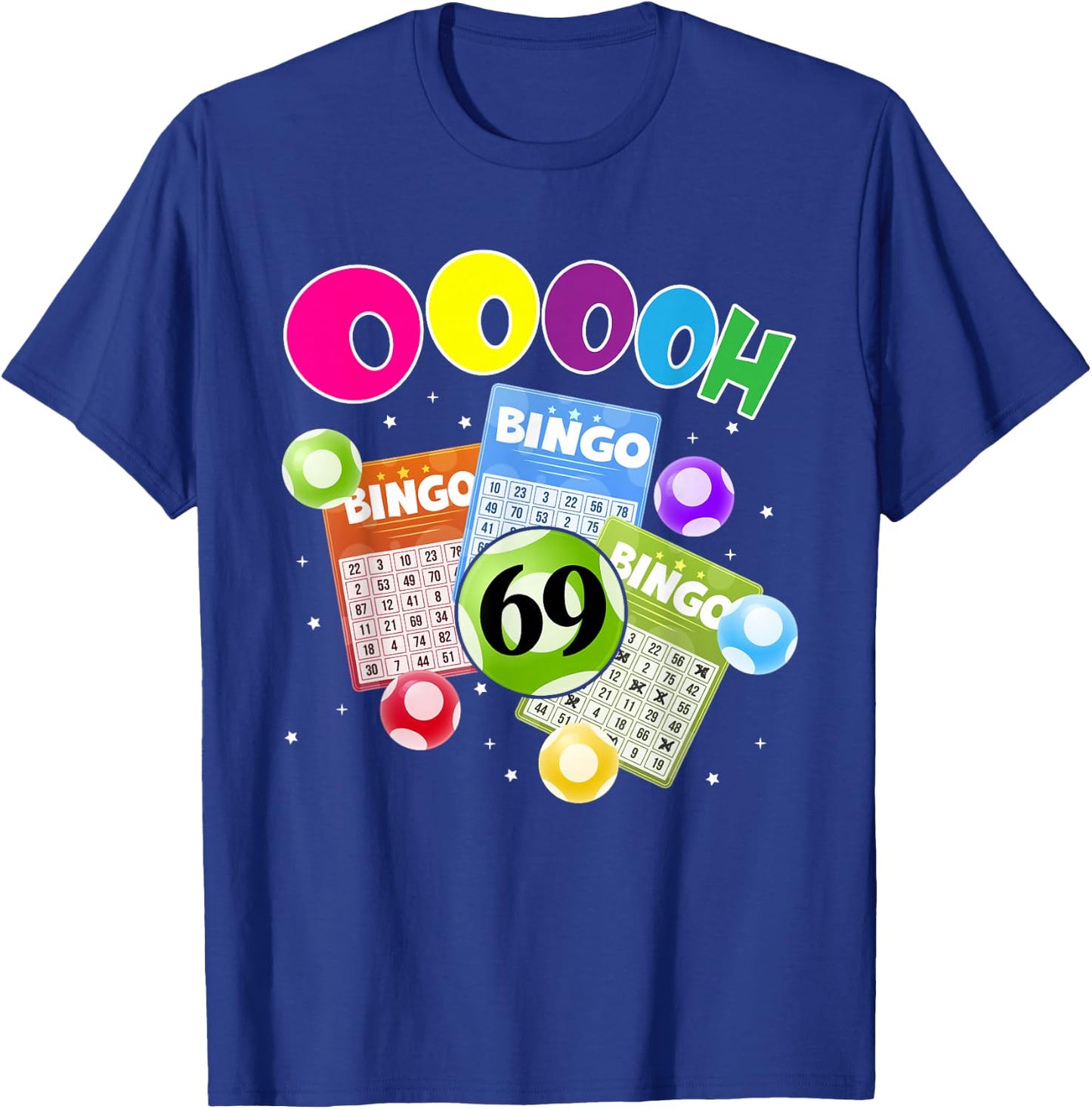OOOOH Bingo Bingo Bingo 69 Winning Bingo Design T-Shirt - T-Shirt | Royal